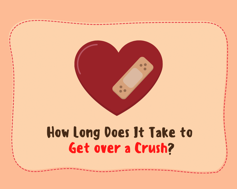 How Long Does It Take to Get over a Crush