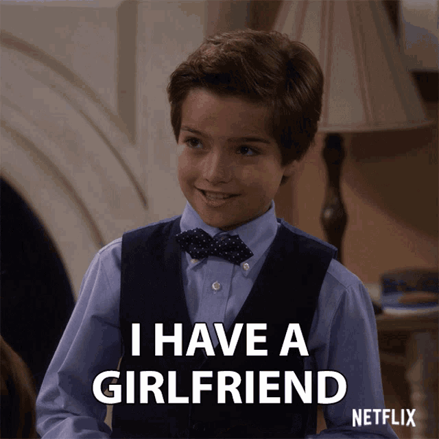 i have a girlfriend