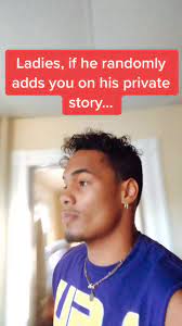 What Does It Mean When a Guy Adds You to His Private Story